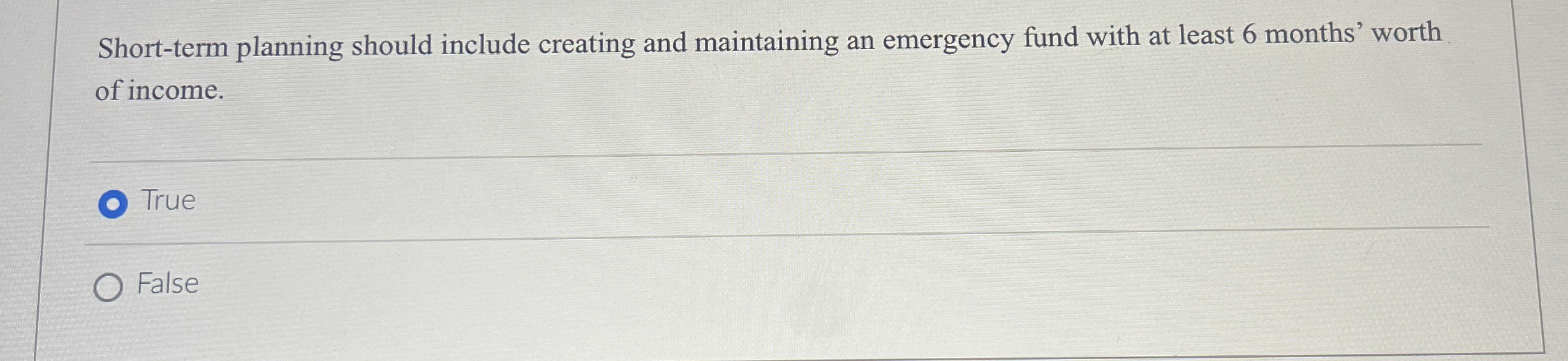  Short-term planning should include creating and maintaining an emergency fund with