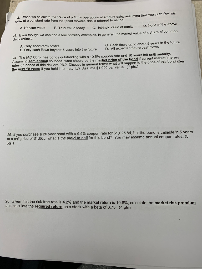 please answer question 24. 22. When we calculate the Value of a