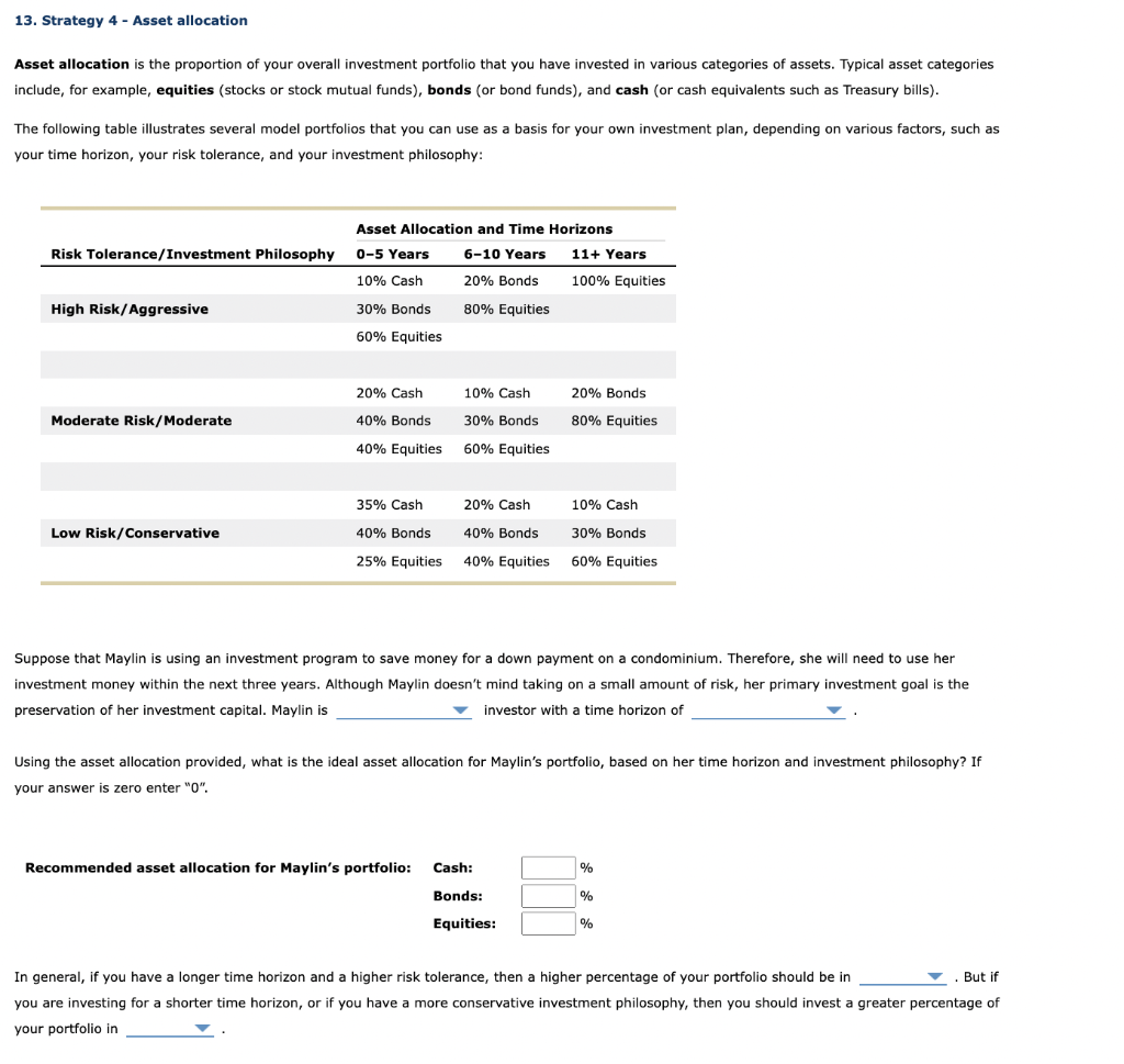  13. Strategy 4 - Asset allocation Asset allocation is the proportion