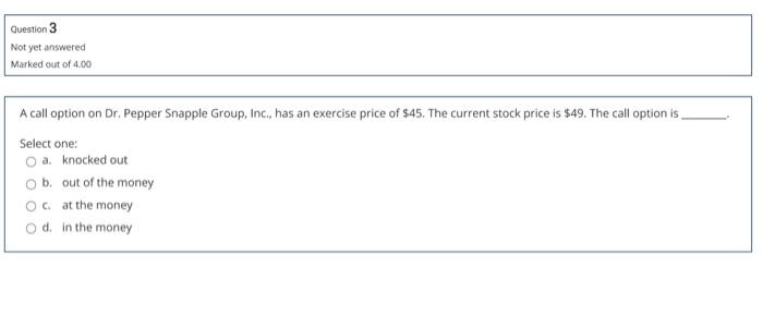 Marked out of 4,00 Which of the following is not a method