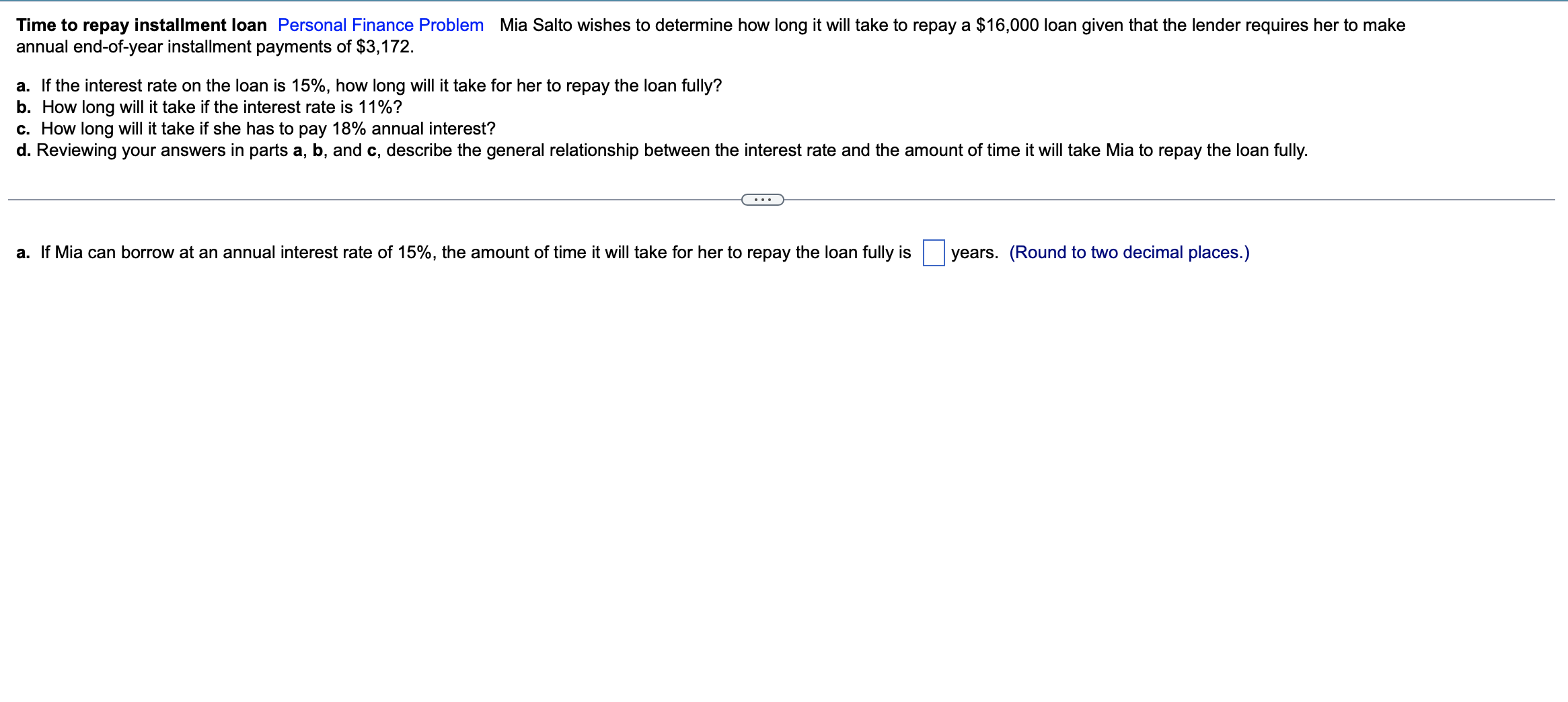 Please, help me a to d. Thank you. Time to repay installment