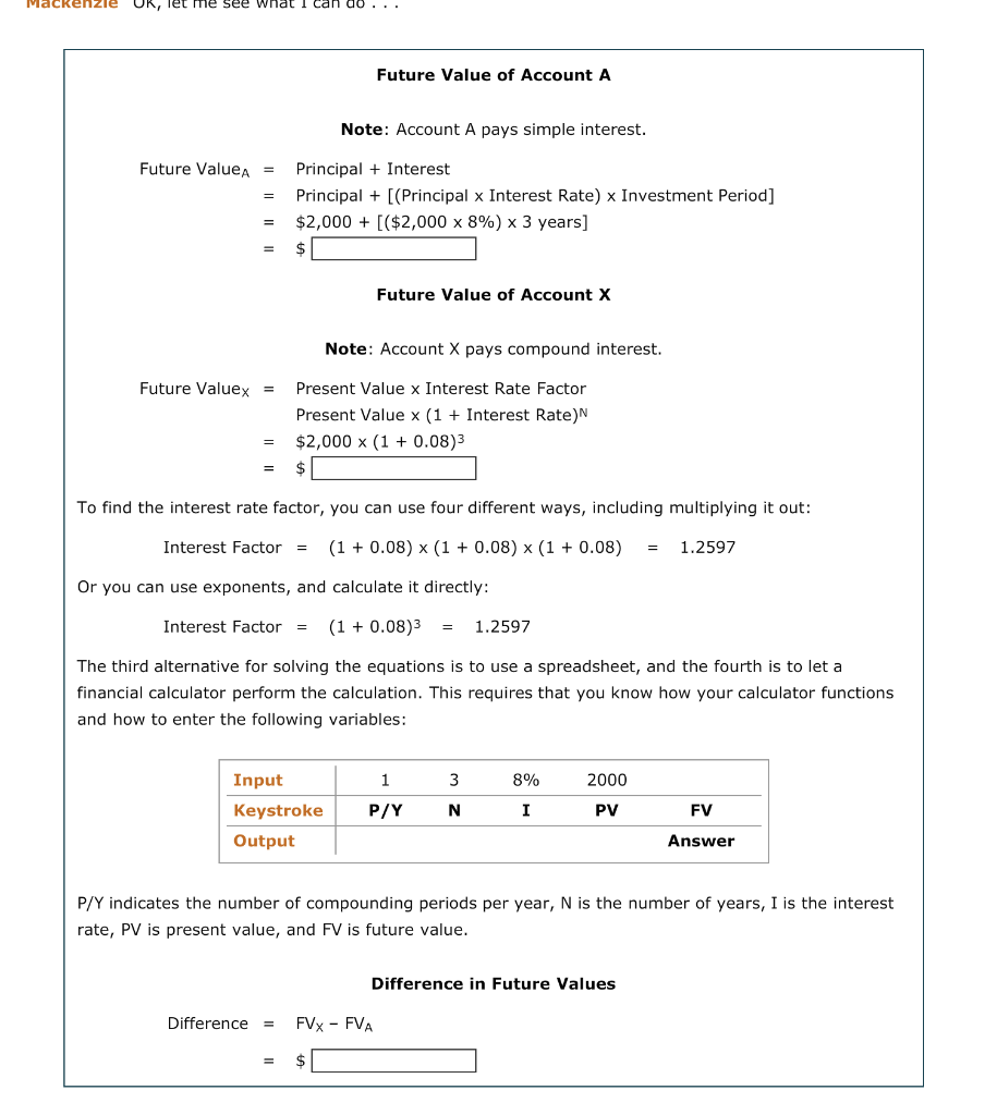 OK, Tet me see what I can do... Future Value of
