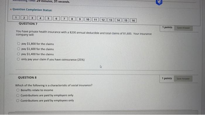  Time: 29 minutes, 31 seconds. Question Completion Status: 1 3 4