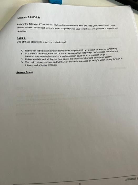  Question 2:25 Points Answer the following 5 True false or Multiple-Choice