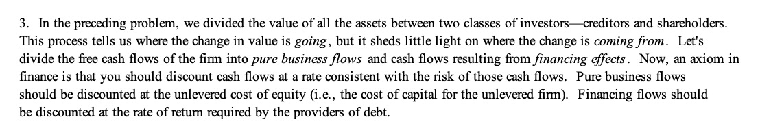 Need help with the problem being done in Excel 3. In
