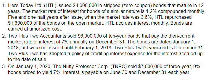 Requirements (Use a financial calculator for any present value computations and