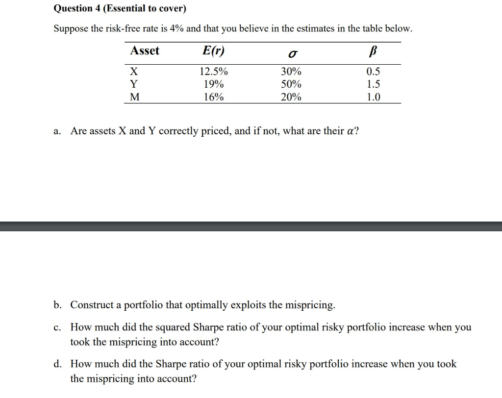 How do I solve a and b? Thanks! Question 4 (Essential to