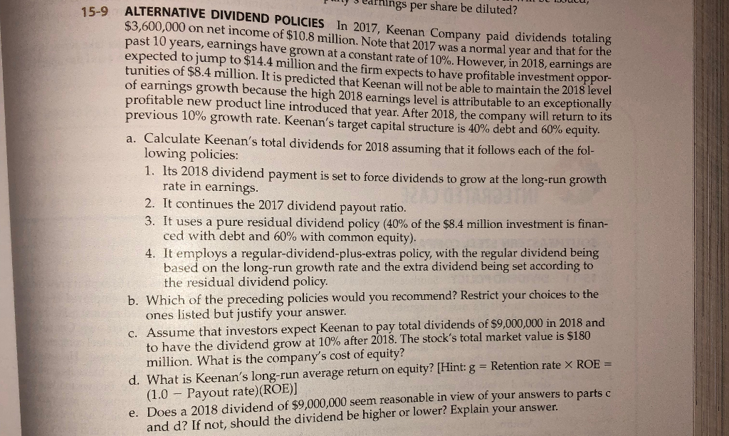  I need A - E please edrhings per share be diluted?