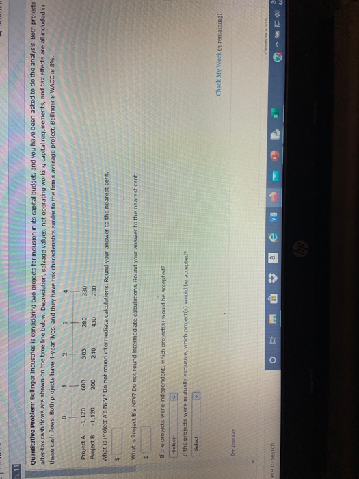  h. 11 Quantitative Problem: Bellinger Industries is considering two projects for