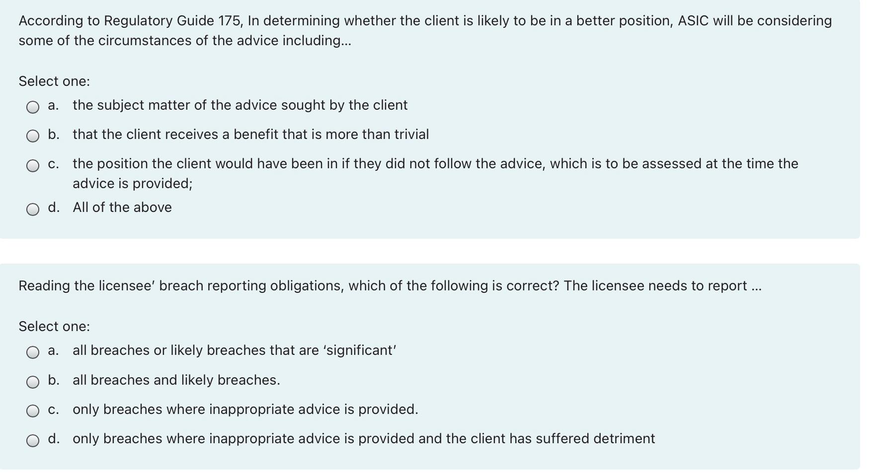  According to Regulatory Guide 175, In determining whether the client is