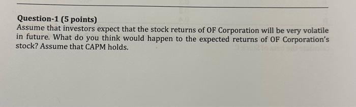 please answer as soon as possible, dear expert. Question-1 (5 points) Assume