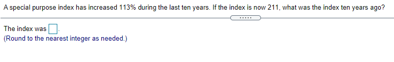 Need help with these 2 A special purpose index has increased