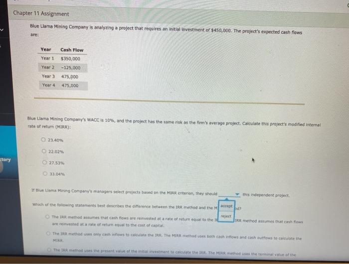  Chapter 11 Assignment Blue Llama Mining Company is analyzing a project