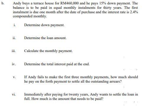 Please help me . please please please b. Andy buys a terrace