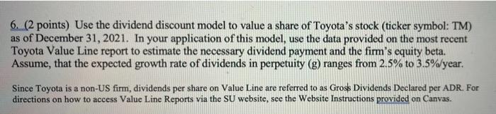  6. (2 points) Use the dividend discount model to value a