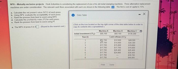  NPV. --Mutually exclusive projects Hook Industries is considering the replacement of