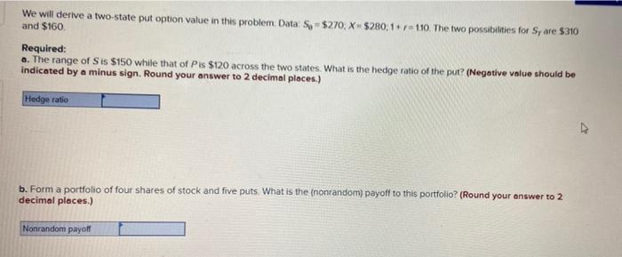  We will derive a two-state put option value in this problem.