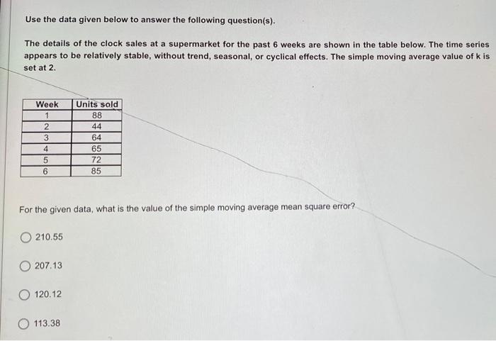  Use the data given below to answer the following question(s). The
