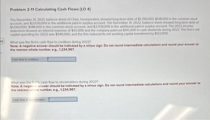  Problem 2-11 Calculating Cash Flows [LO 4] The December 31, 2021,