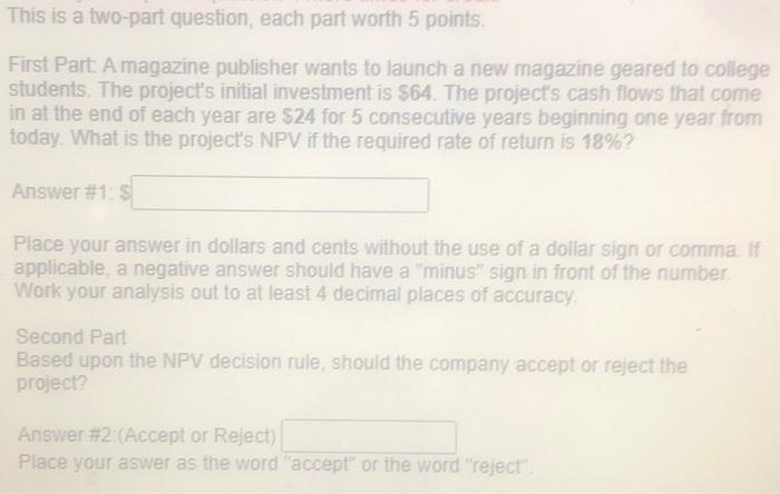  This is a two-part question, each part worth 5 points. First