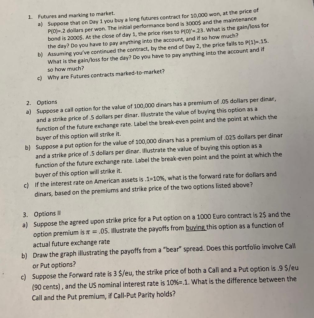 Multinational Financial Management Please show work! Question 2. Options ONLY please! 1.