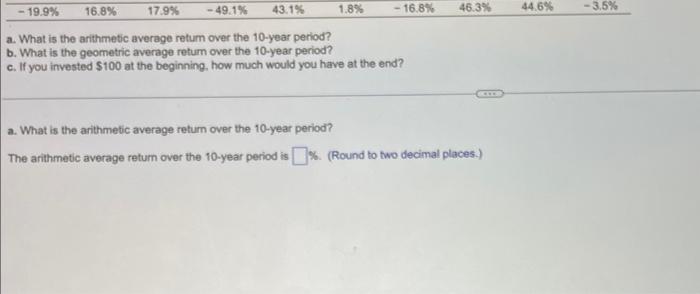  a. What is the arithmetic average retum over the 10 -year