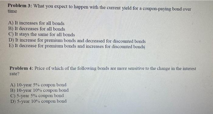  Problem 3: What you expect to happen with the current yield