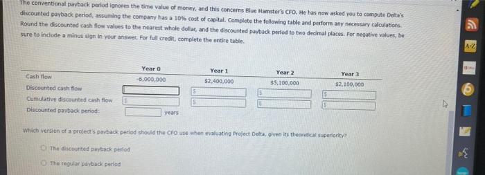 of Capital Budgeting The payback method helps firms establish and Identify a