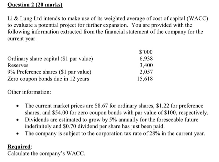  Question 2 (20 marks) Li & Lung Ltd intends to make