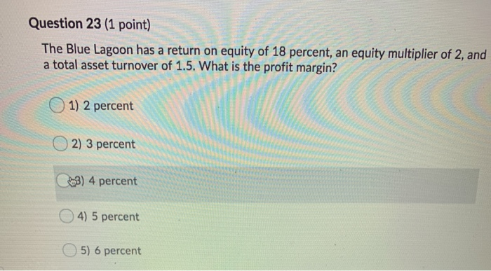  Question 23 (1 point) The Blue Lagoon has a return on