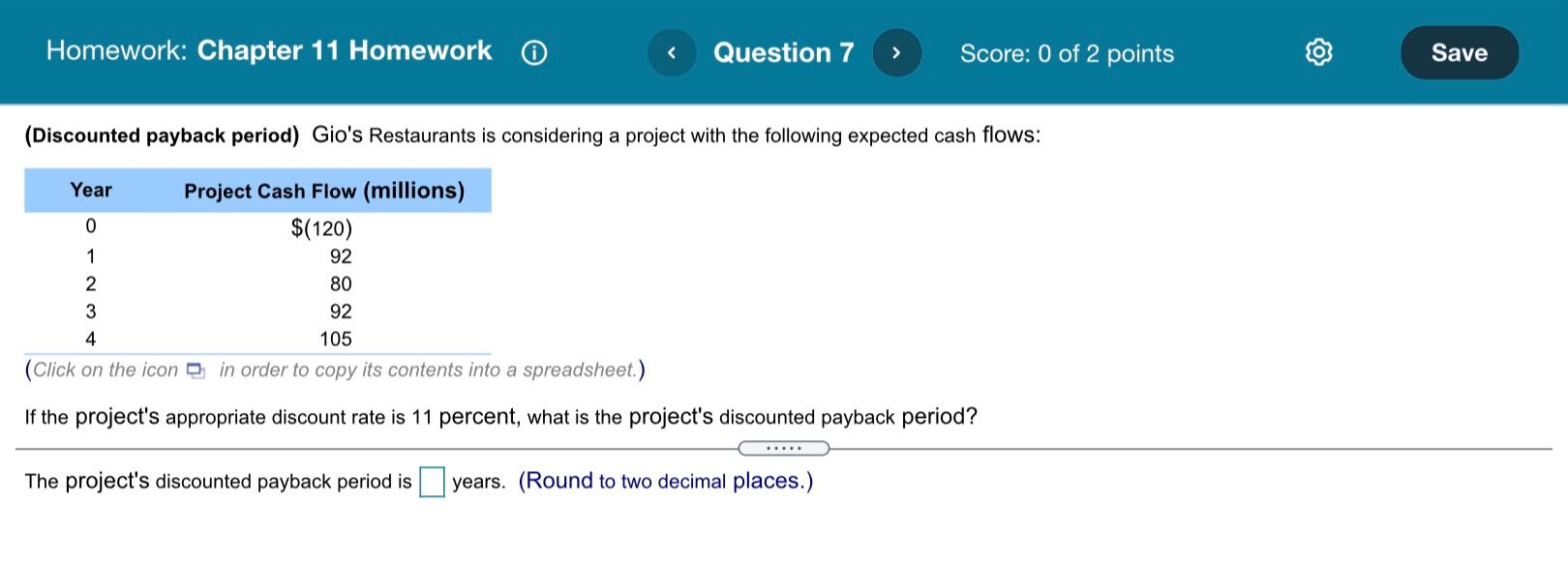  Homework: Chapter 11 Homework 0 Question 7 > Score: 0 of