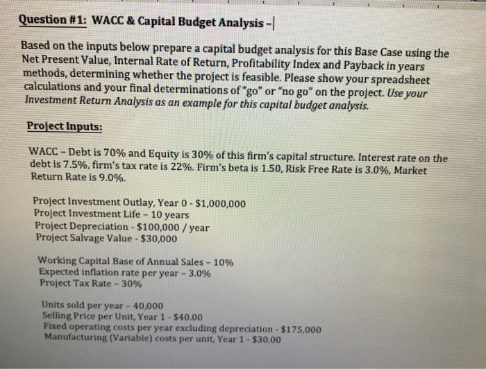  Question # 1: WACC & Capital Budget Analysis-I Based on the
