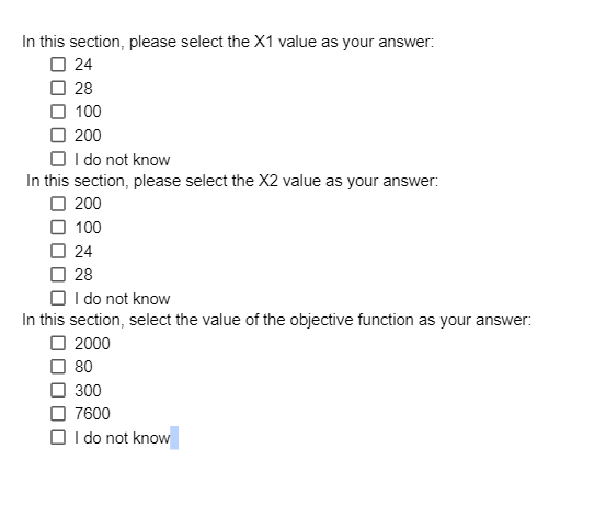 c) X2 Given: Min: 24X1 + 28X2 St. 5X1+ 4X2 80 X1