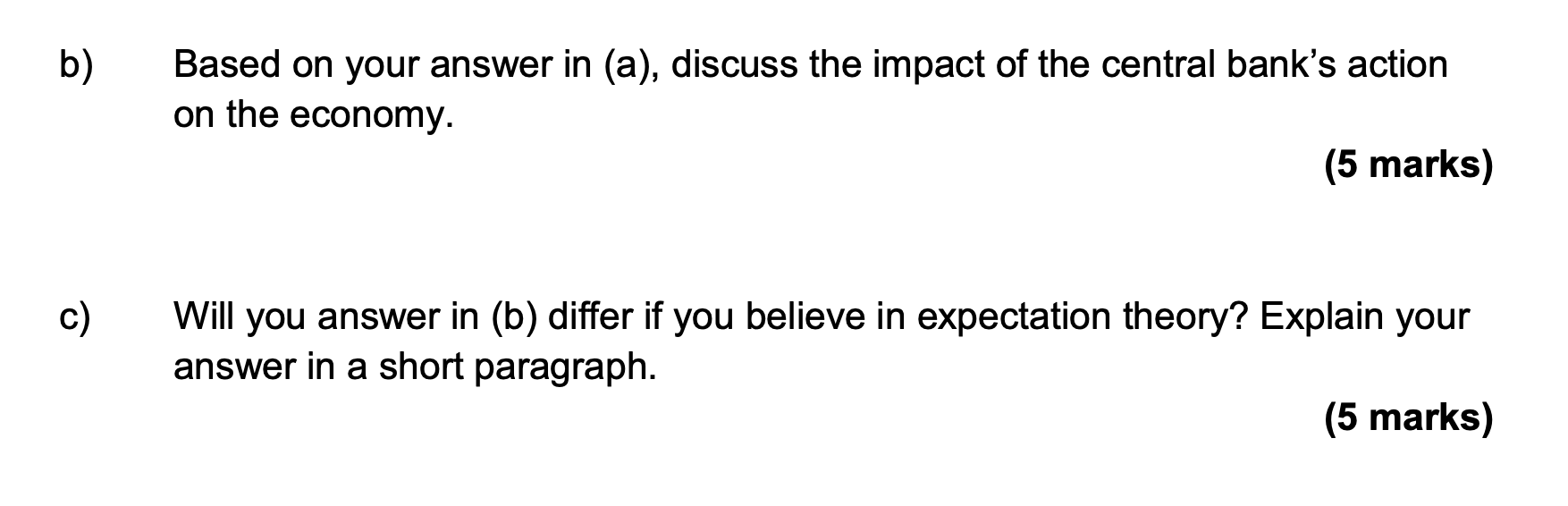 figure above. The yield curve is flat and the central bank makes