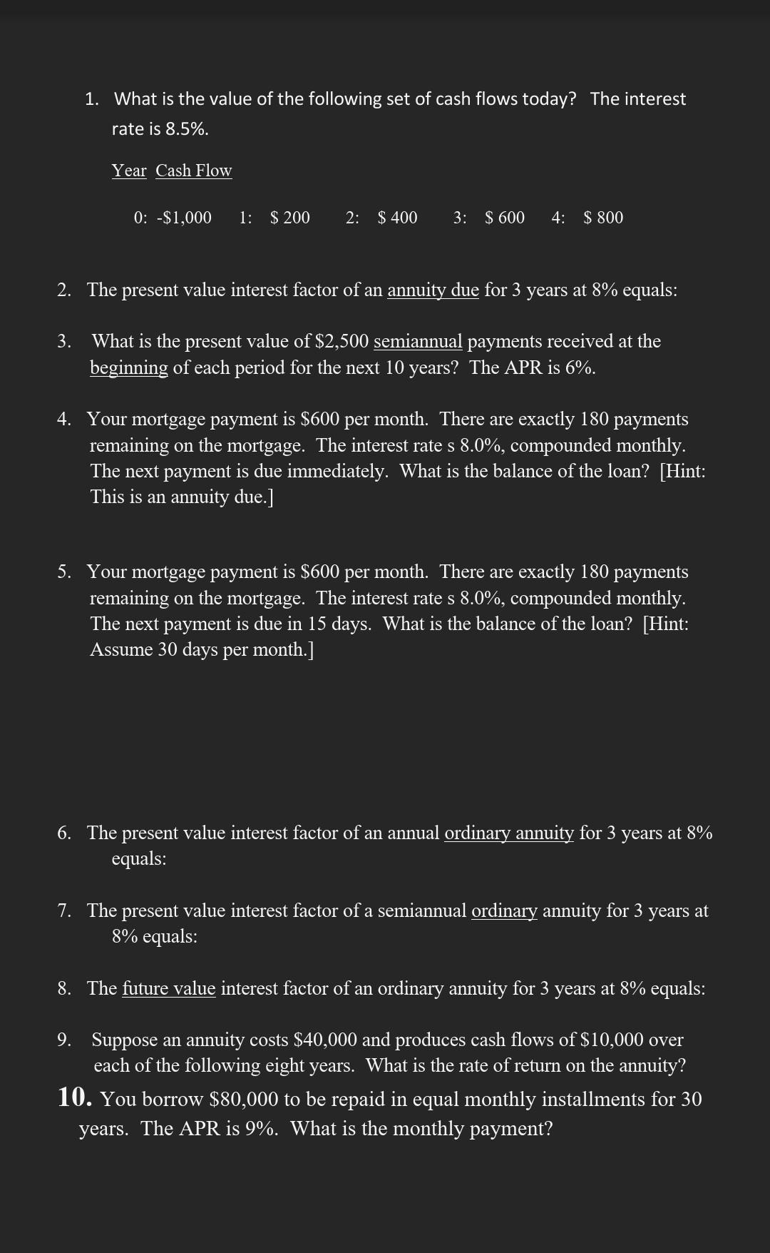  The sixth, seventh and eighth question is required 1. What is