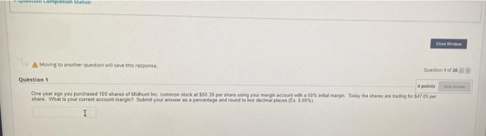  comption Status Moving to another question will save this response busson