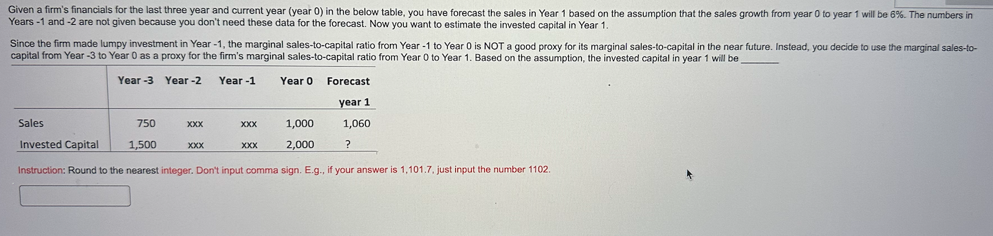  Years -1 and -2 are not given because you don't need