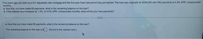  Five years ago you took out a 511 adjustable rate mortgage