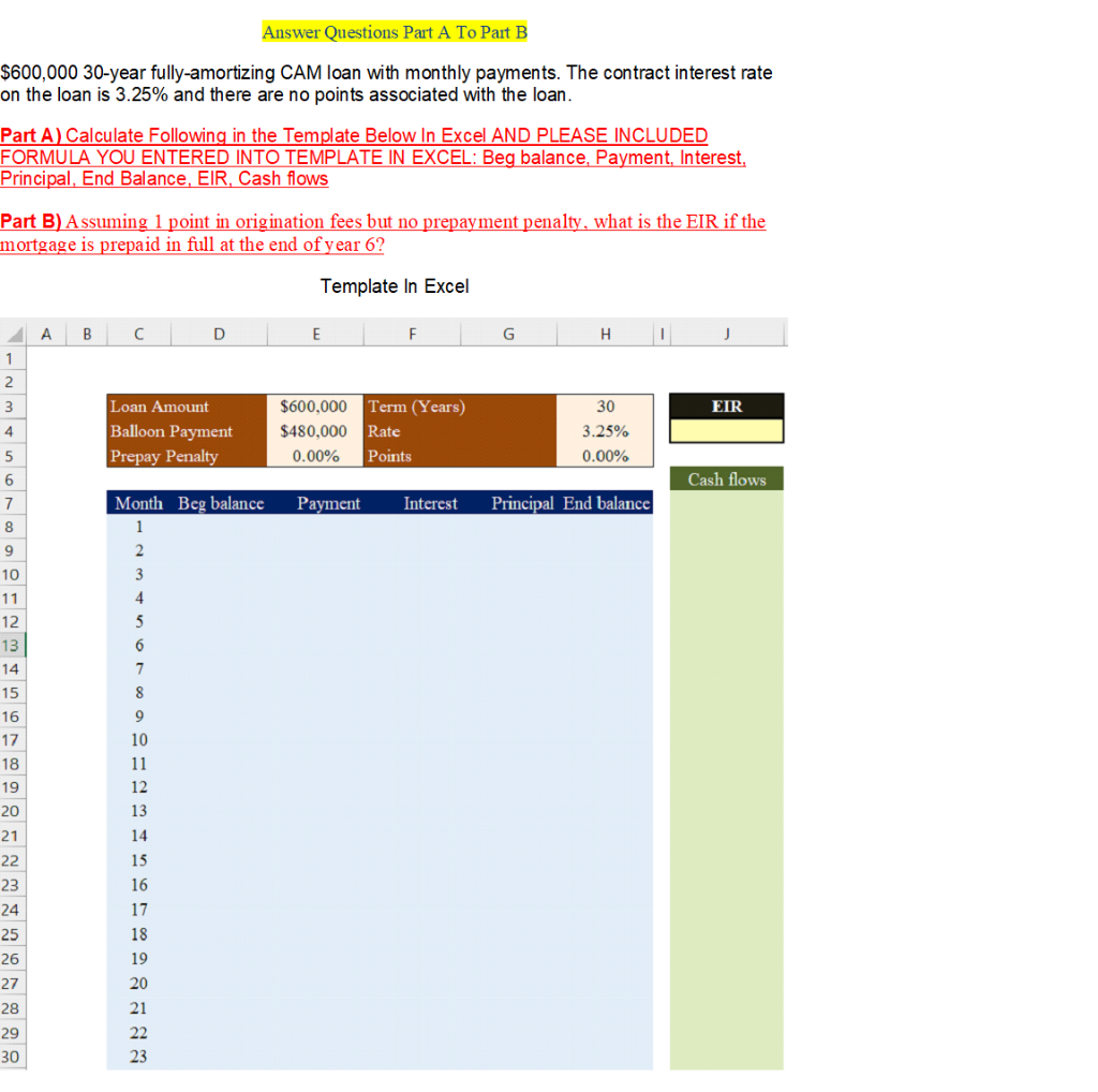 Answer Questions Part A To Part B $600,000 30-year fully-amortizing CAM