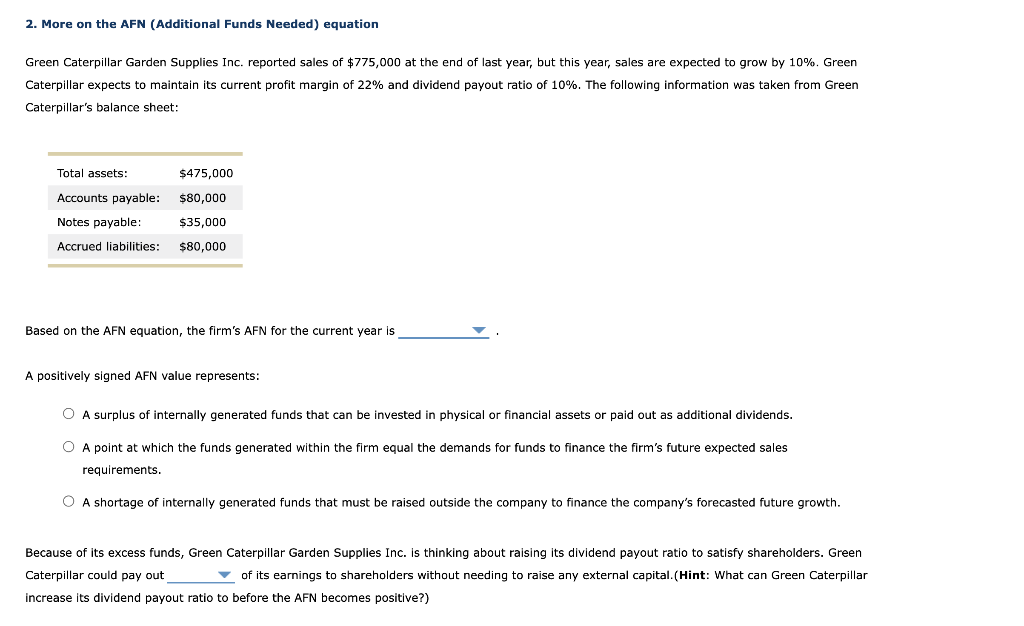2. More on the AFN (Additional Funds Needed) equation Green Caterpillar