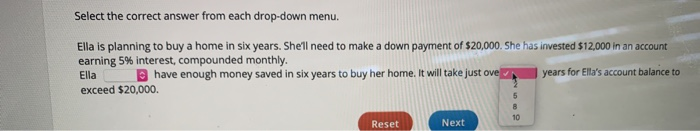  Select the correct answer from each drop-down menu. Ella is planning