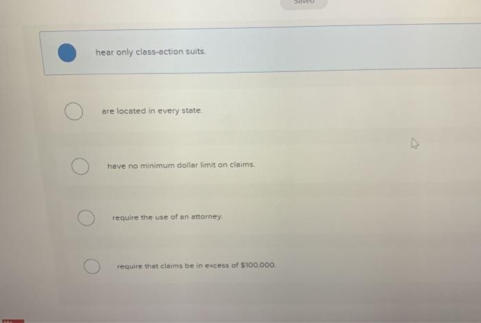 in every state. have no minimum dollar limit on claims. require the