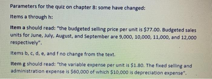 Parameters for the quiz on chapter 8: some have changed: Items