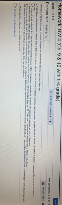  Homework: HW 4 (Ch. 9 & 10 with 5% grade) Score: