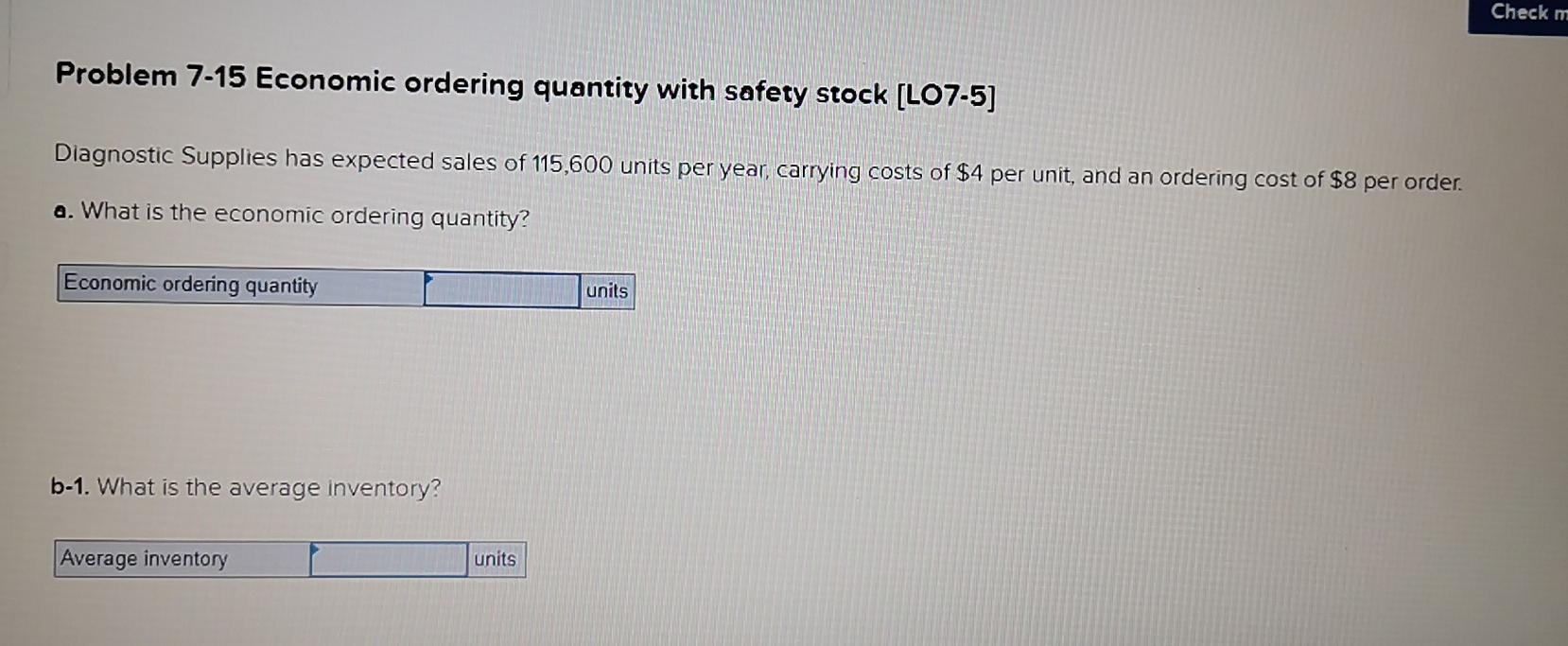  How to solve this question? thank you Check m Problem 7-15