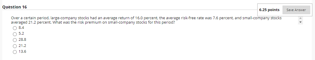 NO EXPLANATION NEDED- AS SOON AS POSSIBLE Save Answer Question 16