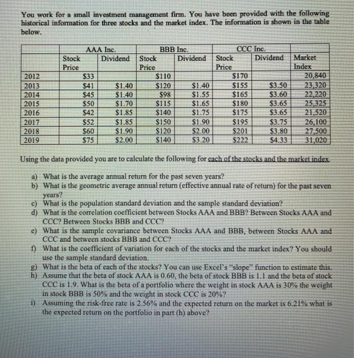 show all steps and work please You work for a small investment