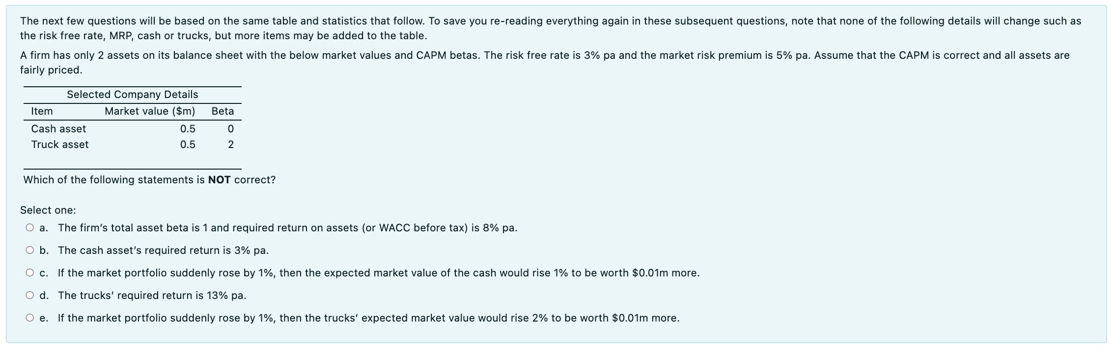  The next few questions will be based on the same table