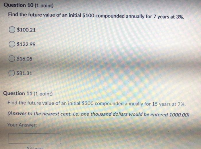 earning interest at 8 %. What is the future value of the