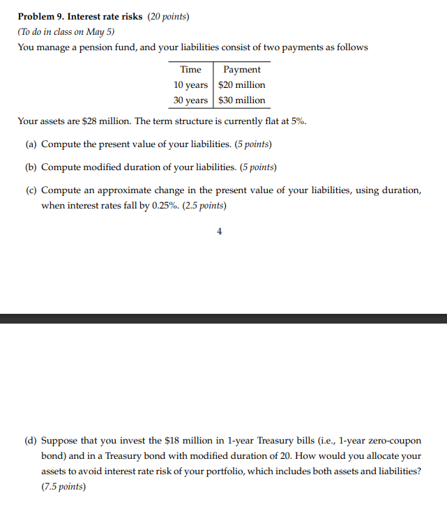  Problem 9. Interest rate risks (20 points) (To do in class